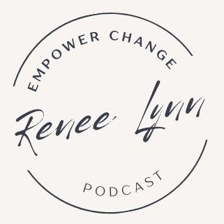 The Empowered Change with Renee Lynn