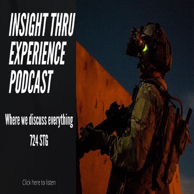 724 STG: Insight Thru Experience Podcast