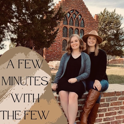 A Few Minutes With The Few
