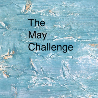 The May Challenge