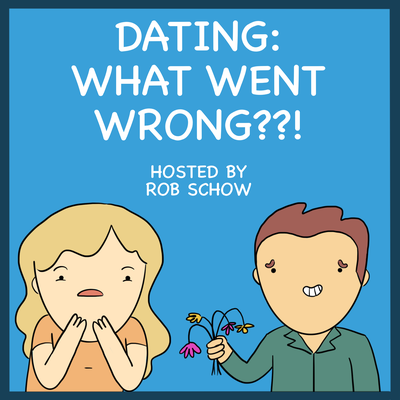Dating:  What Went Wrong??!