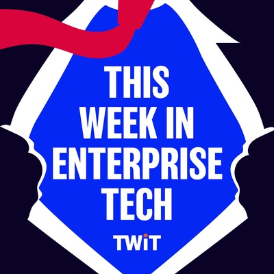 This Week in Enterprise Tech (Video)