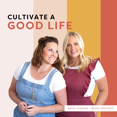 Cultivate a Good Life