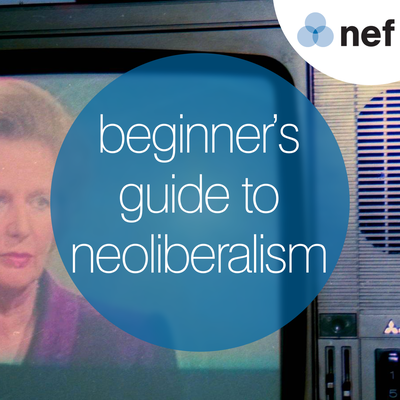 Beginner's Guide to Neoliberalism