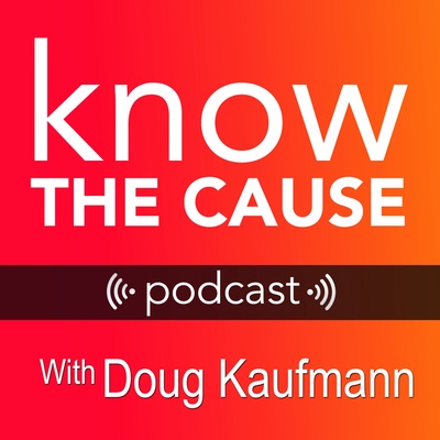 Know The Cause Podcast