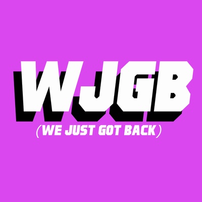 WJGB (We Just Got Back)