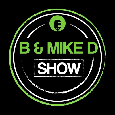 B & Mike D Show