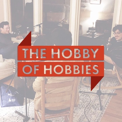 The Hobby of Hobbies