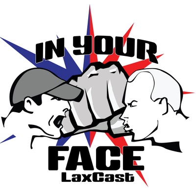 IN YOUR FACE LAX CAST