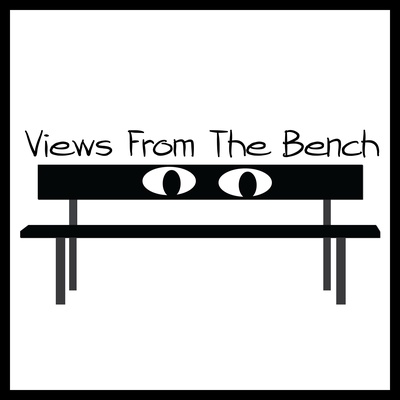 Views From The Bench