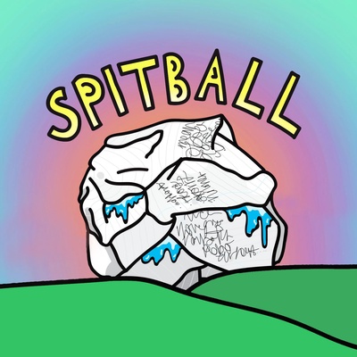 Spit Ball