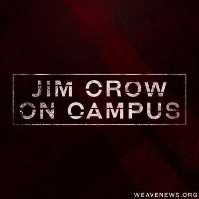 Jim Crow on Campus