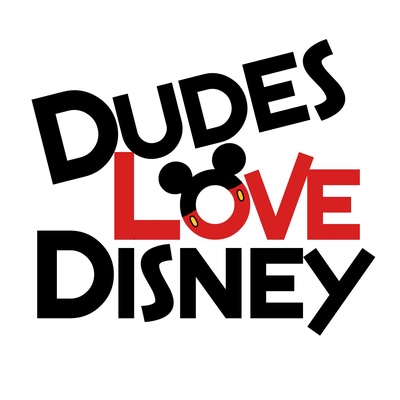 Dudes Love Disney