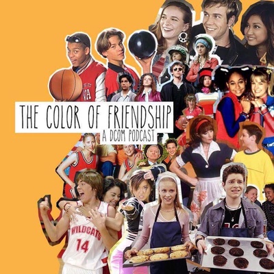 The Color of Friendship - A Disney Channel Original Movie Podcast