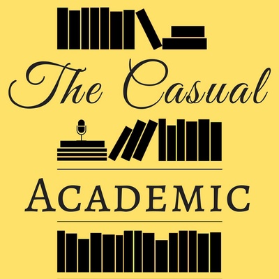 The Casual Academic: A Literary Podcast