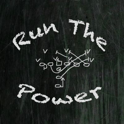 Run The Power : A Football Coach's Podcast