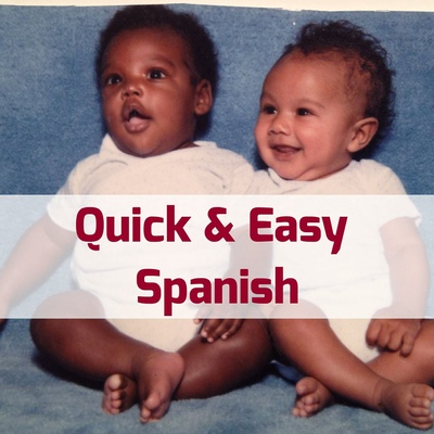 Quick and Easy Spanish Podcast