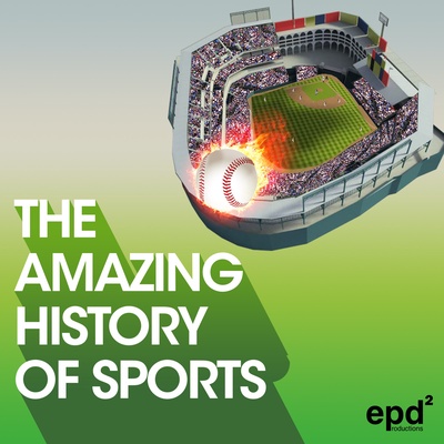 The Amazing History of Sports