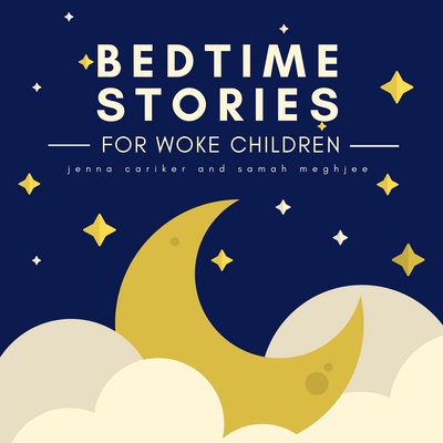 Bedtime Stories for Woke Children
