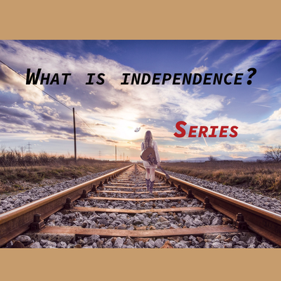 What is independence?