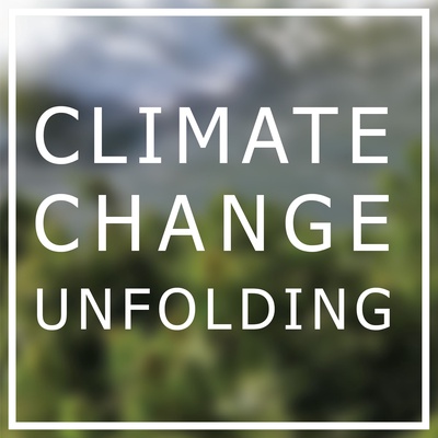Climate Change Unfolding
