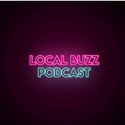Local Buzz Podcast