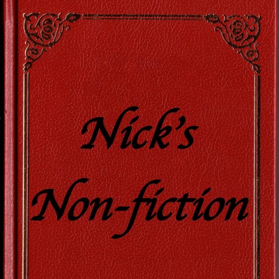 Nick's Non-fiction