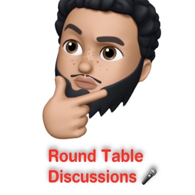 Round Table Discussions