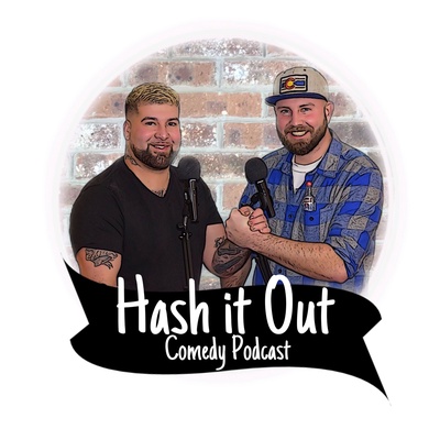 Hash It Out Comedy Podcast