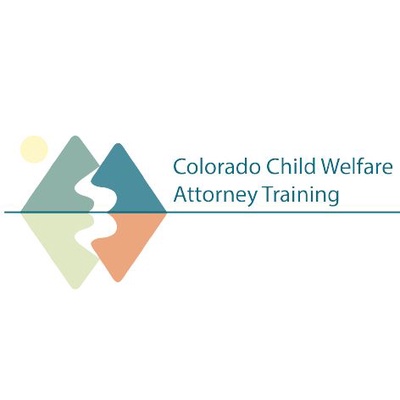 Colorado Child Abuse & Neglect Attorney Training