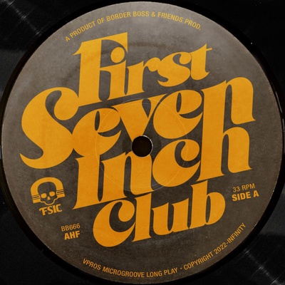 First Seven Inch Club (AKA Border Boss)