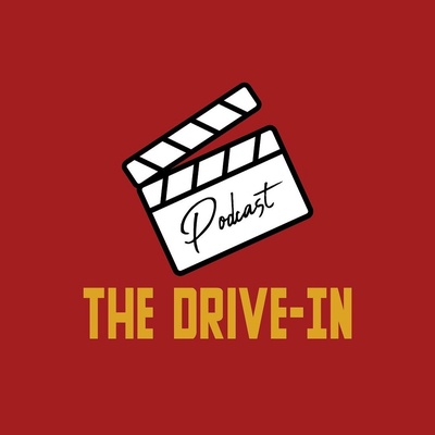 The Drive-In Podcast