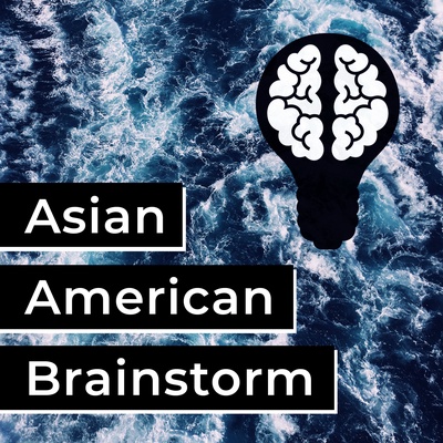Asian American Brainstorm