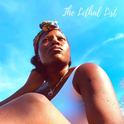 The Lethal List