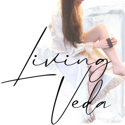 Living Veda:  Ayurveda & Yoga for Living Well