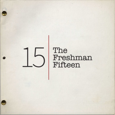 The Freshman Fifteen