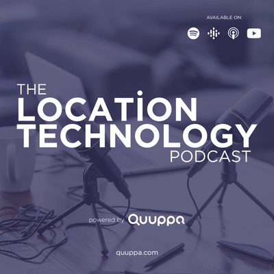 The Location Technology Podcast