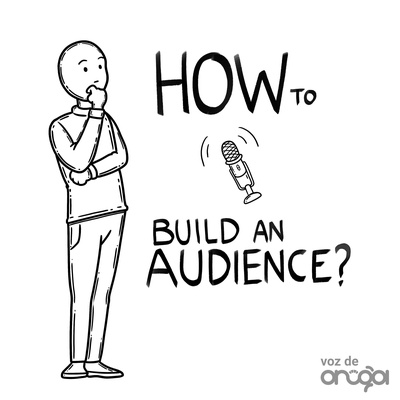 How to build and audience