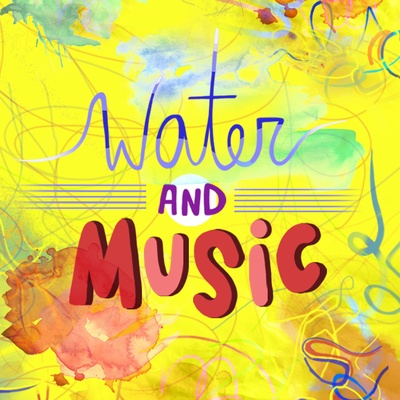 Water & Music