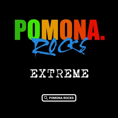 Pomona Rocks EXTREME
