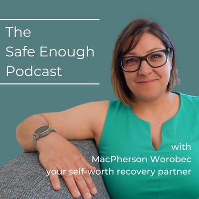 The Safe Enough Podcast