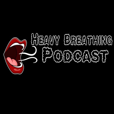Heavy Breathing is Back!!!