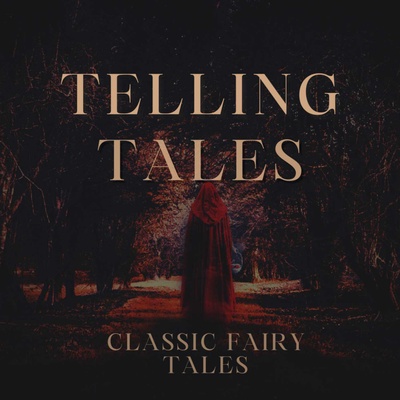 Telling Tales - Classic Fairy Tales