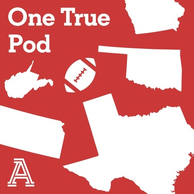 One True Pod: A show about Big 12 football
