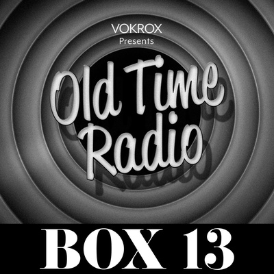Box 13 | Old Time Radio