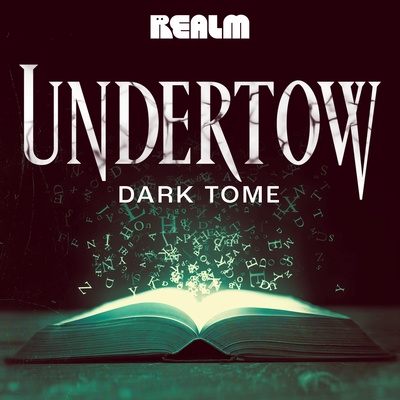 Undertow: Dark Tome