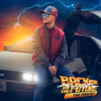 Back to the Future: The Podcast