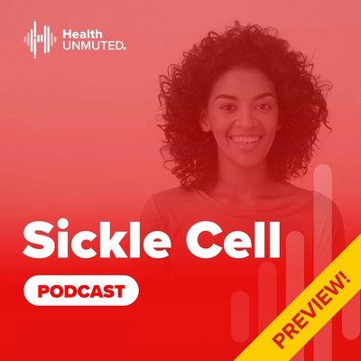 Sickle Cell Podcast