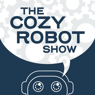 The Cozy Robot Show (Formerly Ask Science Mike)