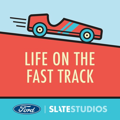 Life on the Fast Track